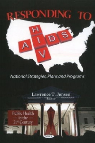 Könyv Responding to HIV/AIDS Lawrence T. Jensen
