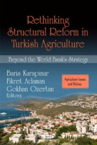 Kniha Rethinking Structural Reform in Turkish Agriculture 