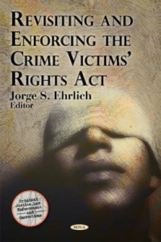 Carte Revisiting & Enforcing the Crime Victims' Rights Act 