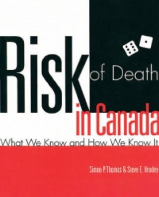 Книга Risk of Death in Canada Steve Hrudey