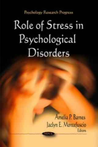 Kniha Role of Stress in Psychological Disorders 