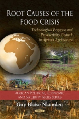 Carte Root Causes of the Food Crisis Guy Blaise Nkamleu
