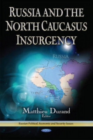 Kniha Russia & the North Caucus Insurgency 