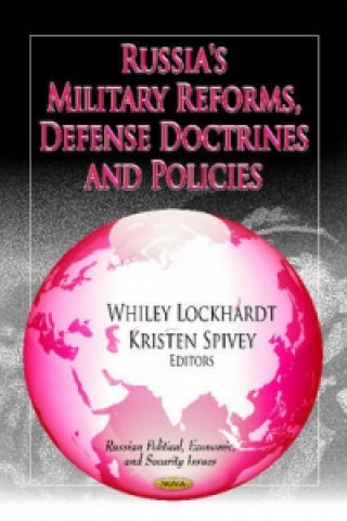 Kniha Russia's Military Reforms, Defense Doctrines & Policies 