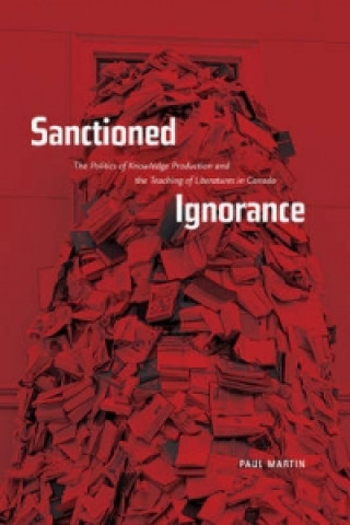 Buch Sanctioned Ignorance Paul Martin