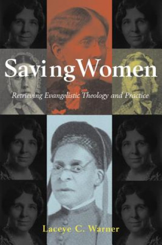Könyv Saving Women Laceye C. Warner