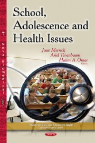 Könyv School, Adolescence & Health Issues 