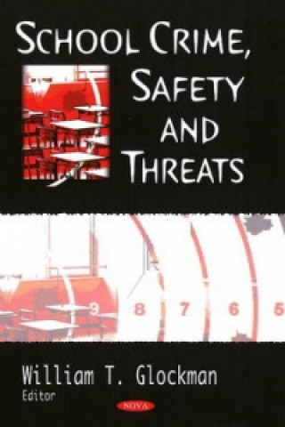 Книга School Crime, Safety & Threats 