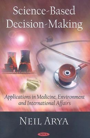 Boek Science-Based Decision-Making Neil Arya
