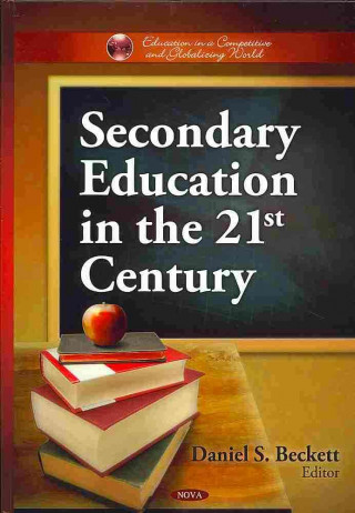 Könyv Secondary Education in the 21st Century 
