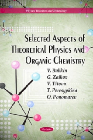 Buch Selected Aspects of Theoretical Physics and Organic Chemistry 