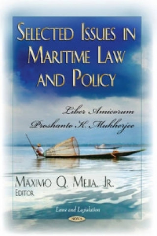 Kniha Selected Issues in Maritime Law & Policy 