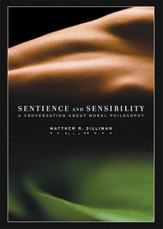 Carte Sentience and Sensibility Matthew R. Silliman