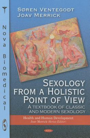 Книга Sexology from a Holistic Point of View Joav Merrick
