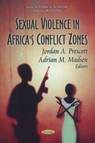 Könyv Sexual Violence in Africa's Conflict Zones 