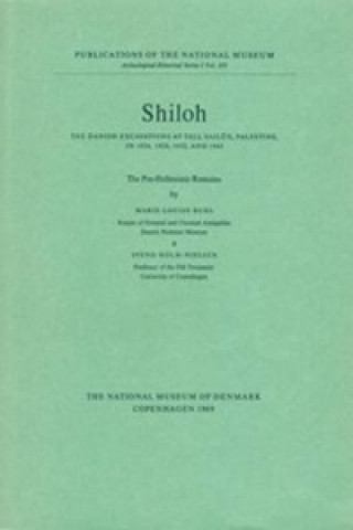 Kniha Shiloh -- The Pre-Hellenistic Remains Svend Holm-Nielsen