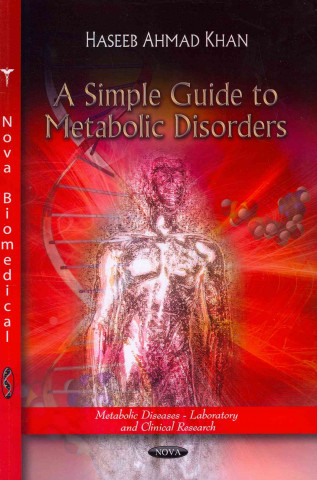 Kniha Simple Guide to Metabolic Disorders Haseeb Ahmad Khan