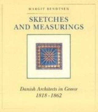 Kniha Sketches & Measurings Margit Bendtsen