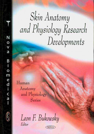 Książka Skin Anatomy & Physiology Research Developments 