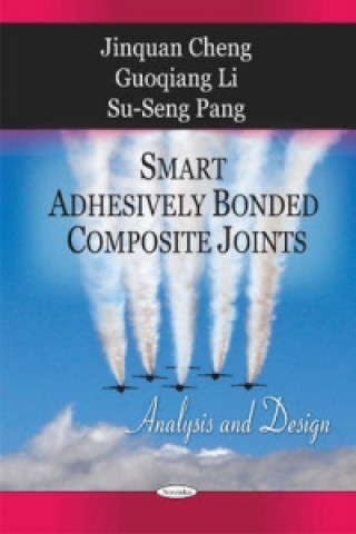 Kniha Smart Adhesively Bonded Composite Joints Su-Seng Pang