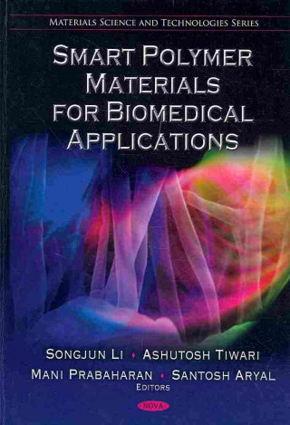 Book Smart Polymer Materials for Biomedical Applications 