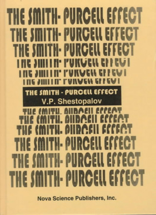 Knjiga Smith-Parcell Effect V. P. Shestopalov