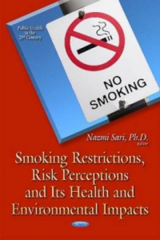 Libro Smoking Restrictions, Risk Perceptions and Its Health and Environmental Impacts 