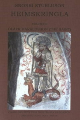 Kniha Heimskringla II: Olafr Haraldsson (the Saint) FINLAY A