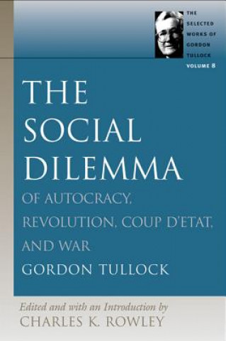 Книга Social Dilemma Charles K. Rowley