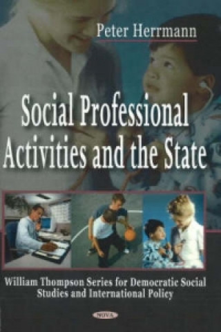 Carte Social Professional Activities & the State Peter Herrmann