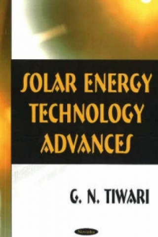 Kniha Solar Energy Technology Advances G. N. Tiwari