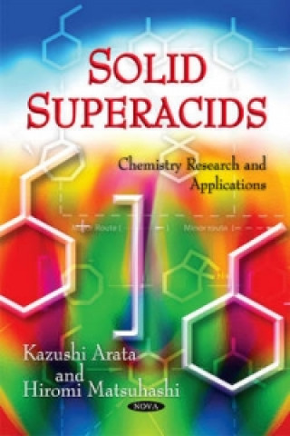Könyv Solid Superacids Hiromi Matsuhashi