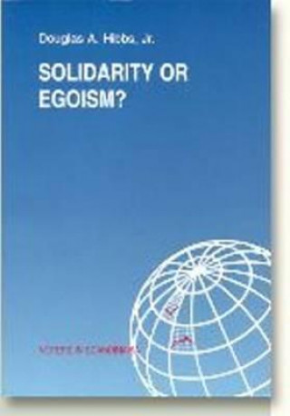 Книга Solidarity or Egoism? Douglas A. Hibbs