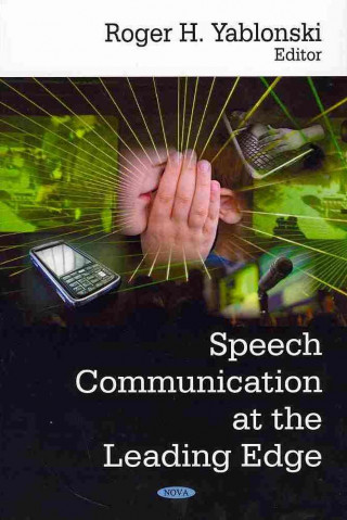 Kniha Speech Communication at the Leading Edge 