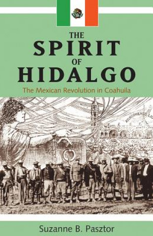 Knjiga Spirit of Hidalgo Suzanne B. Pasztor