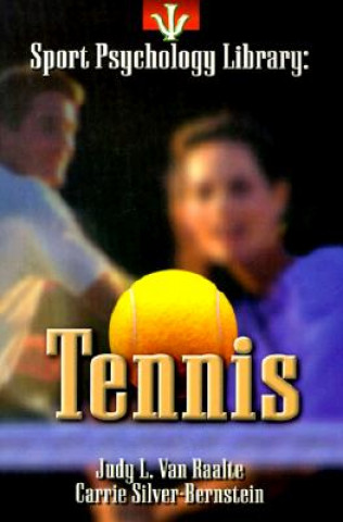 Könyv Sport Psychology Library -- Tennis Carrie Silver-Bernstein
