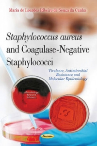 Kniha Staphylococcus Aureus & Coagulase-Negative Staphylococci Maria Maria De Lourdes Ribeiro De Souza Da Cunha