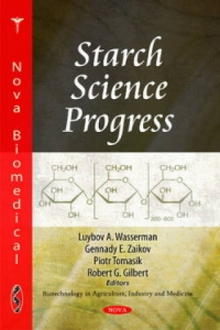 Carte Starch Science Progress Robert G. Gilbert