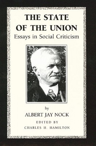 Kniha State of the Union Albert Jay Nock