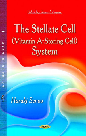 Kniha Stellate Cell (Vitamin A-Storing Cell) System 