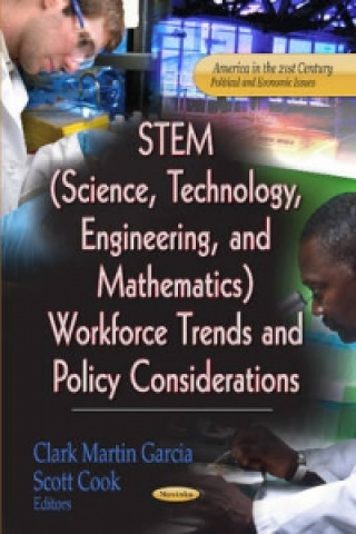 Книга STEM (Science, Technology, Engineering & Mathematics) Workforce Trends & Policy Considerations 