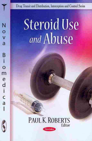 Kniha Steroid Use & Abuse 