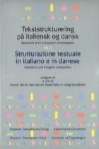 Carte Tekststrukturering pa italiensk og dansk / Strutturazione testuale in italiano e in danese -- 3-Volume Set Erling Strudsholm