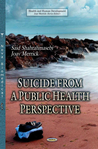 Kniha Suicide from a Public Health Perspective Said Shahtahmasebi