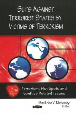 Libro Suits Against Terrorist States by Victims of Terrorism 