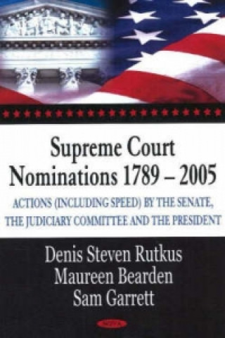 Carte Supreme Court Nominations 1789-2005 Sam Garrett