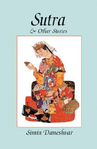 Könyv Sutra & Other Stories Simin Daneshvar