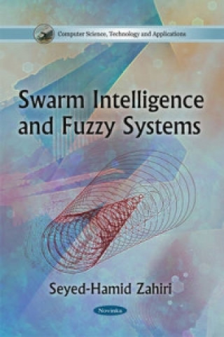 Buch Swarm Intelligence & Fuzzy Systems Seyed-Hamid Zahiri
