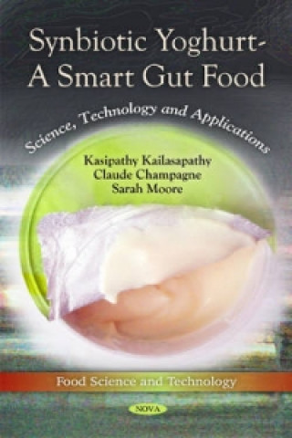 Book Synbiotic Yoghurt -- A Smart Gut Food Sarah Moore
