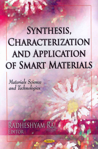 Książka Synthesis, Characterization & Application of Smart Materials 